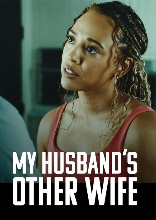 My Husband's Other Wife 2025 official movie poster