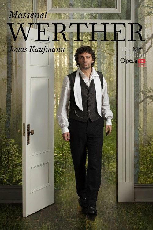 The Metropolitan Opera: Werther 2014 official movie poster