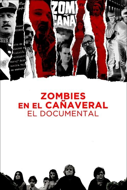 Zombies in the Sugar Cane Field: The Documentary 2019 official movie poster