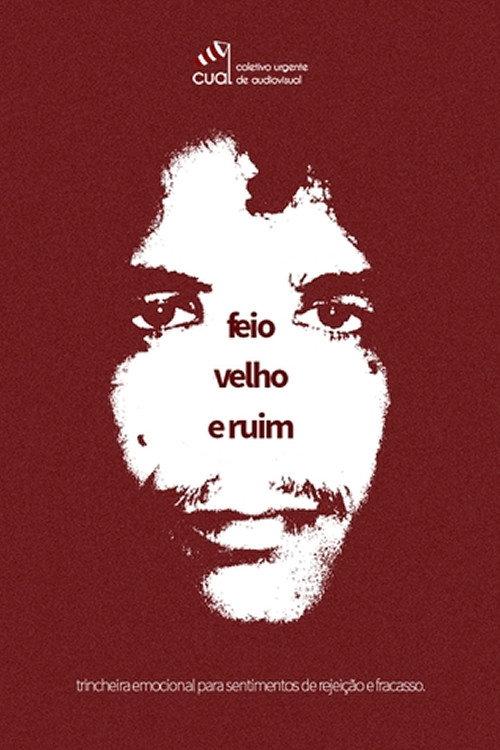 Feio, Velho e Ruim 2015 official movie poster