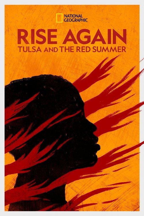 Rise Again: Tulsa and the Red Summer 2021 official movie poster