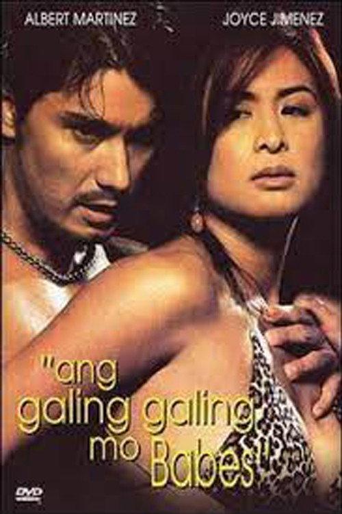 Ang Galing Galing Mo, Babes 2002 official movie poster