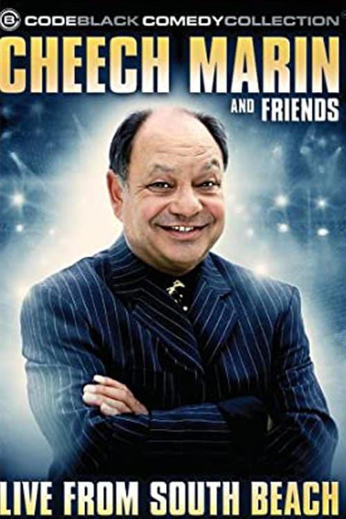 Cheech Marin & Friends: Live from South Beach 2006 official movie poster
