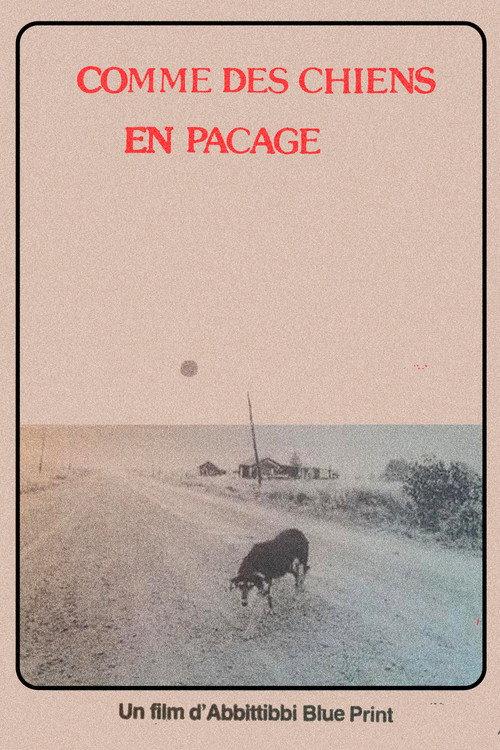 Comme des chiens en pacage official movie poster