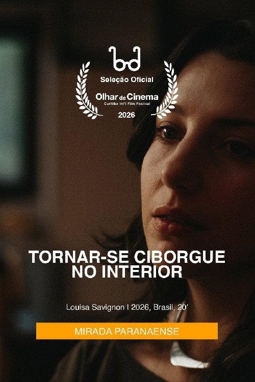 Tornar-se Ciborgue no Interior 2026 official movie poster