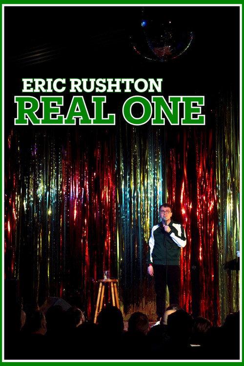 Eric Rushton: Real One 2025 official movie poster