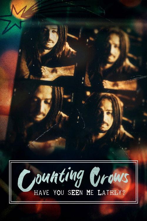 Music Box: Counting Crows: Have You Seen Me Lately? 2025 official movie poster