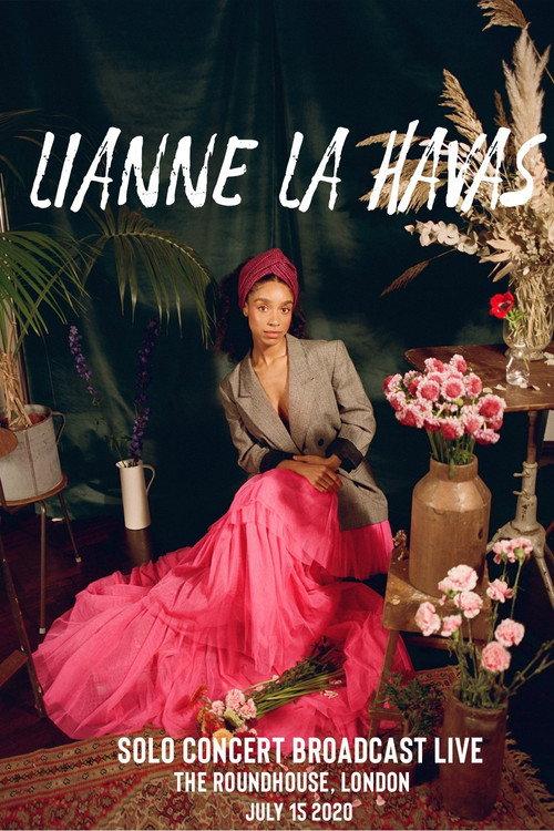 Lianne La Havas: The Roundhouse 2020 2020 official movie poster
