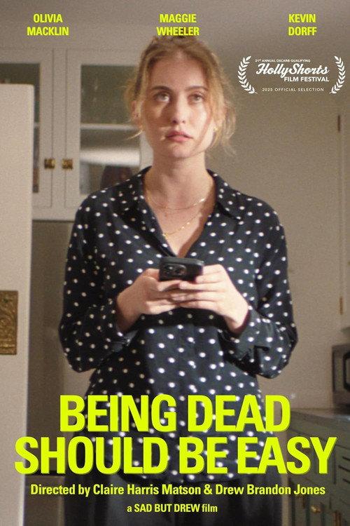 Being Dead Should Be Easy 2025 official movie poster