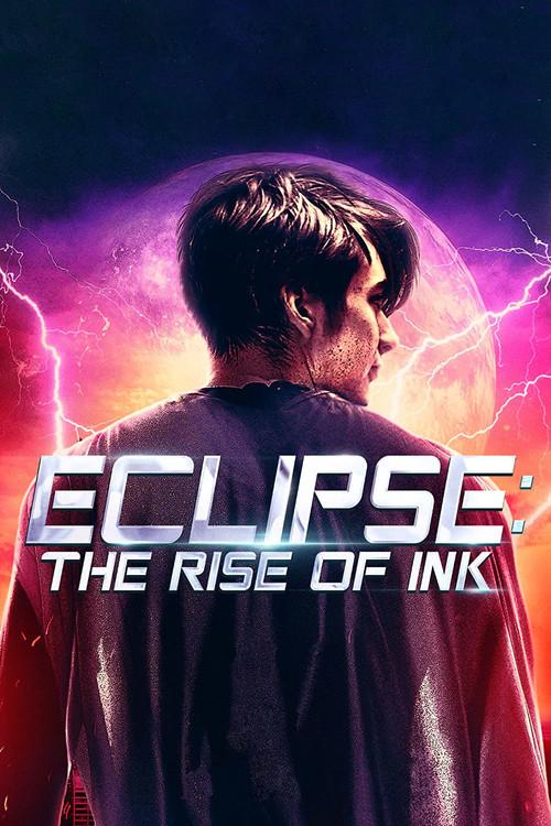 Eclipse: The Rise of Ink 2018 official movie poster