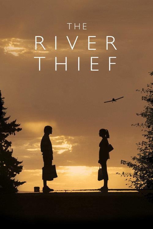 The River Thief 2016 official movie poster