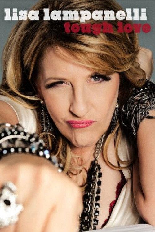 Lisa Lampanelli: Tough Love 2011 official movie poster