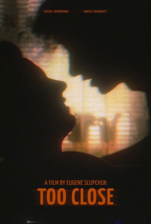 Too Close 2024 official movie poster