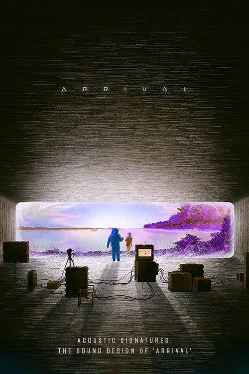 Acoustic Signatures: The Sound Design of 'Arrival' 2017 official movie poster