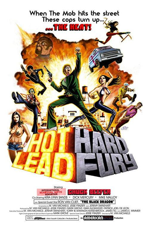 Hot Lead Hard Fury 2018 official movie poster