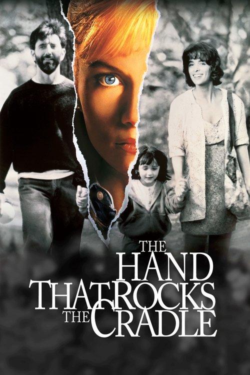 The Hand That Rocks the Cradle 1992 official movie poster