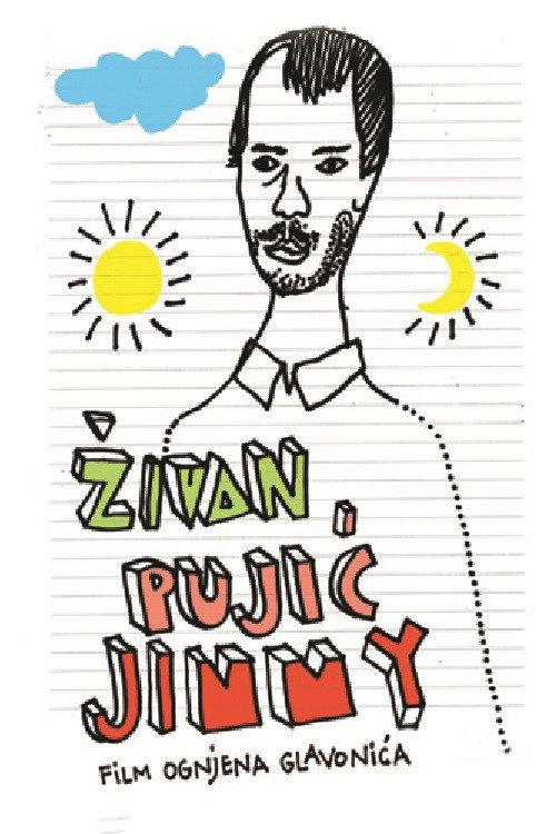 Zivan Pujic Jimmy 2009 official movie poster