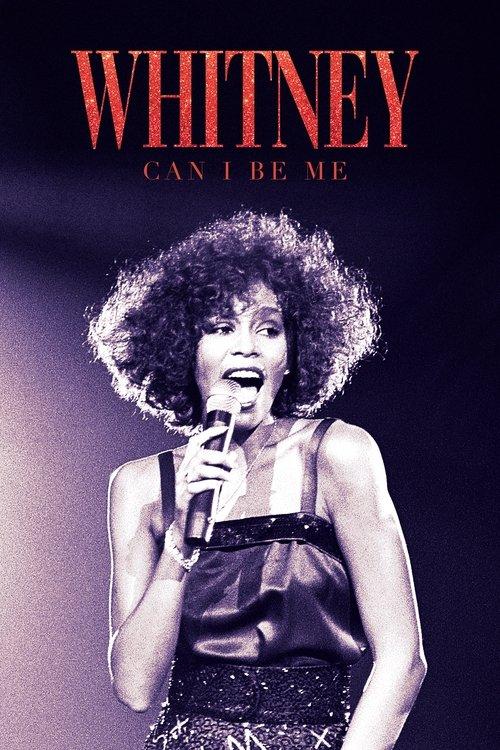 Whitney: Can I Be Me 2017 official movie poster
