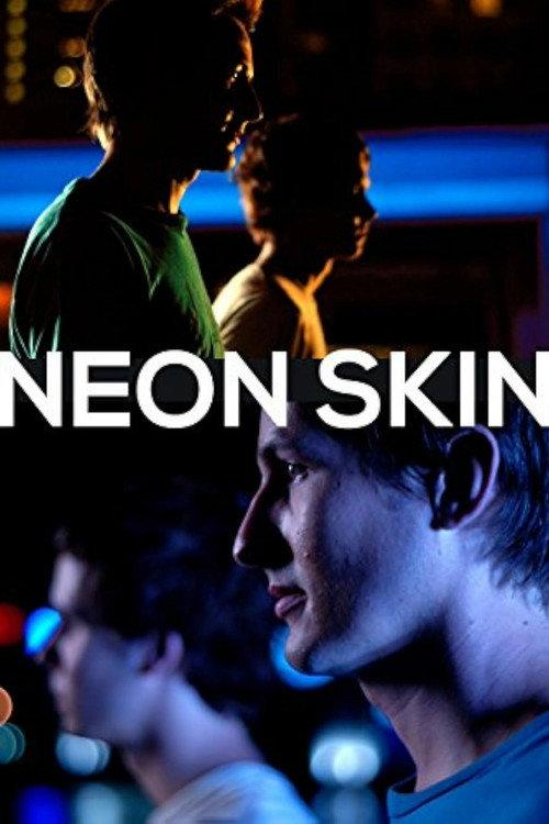 Neon Skin 2009 official movie poster