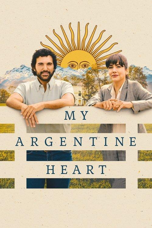 My Argentine Heart 2025 official movie poster