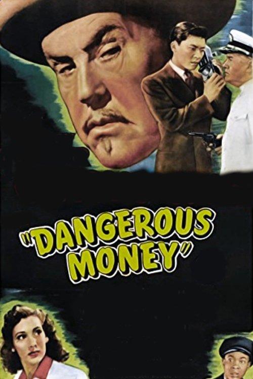Dangerous Money 1946 official movie poster