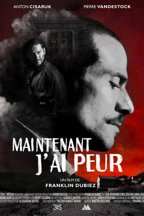 Maintenant, j’ai peur 2024 official movie poster