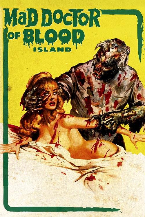 Mad Doctor of Blood Island 1969 official movie poster