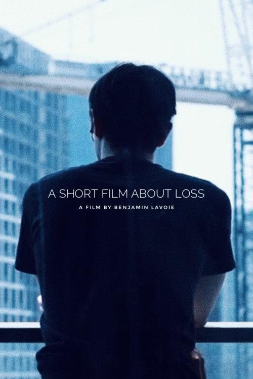 a short film about loss 2025 official movie poster