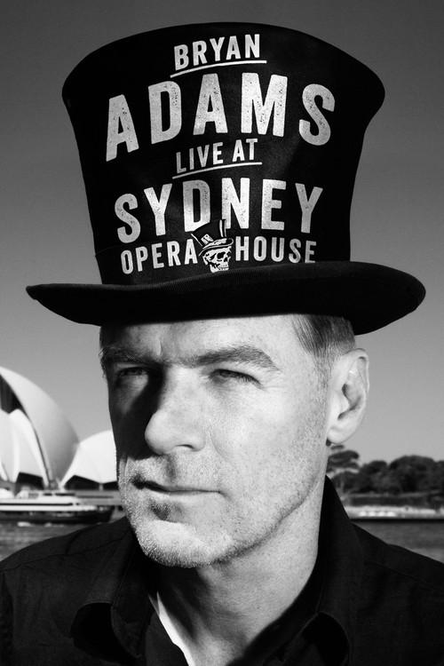 Bryan Adams: Live at the Sydney Opera House 2013 official movie poster