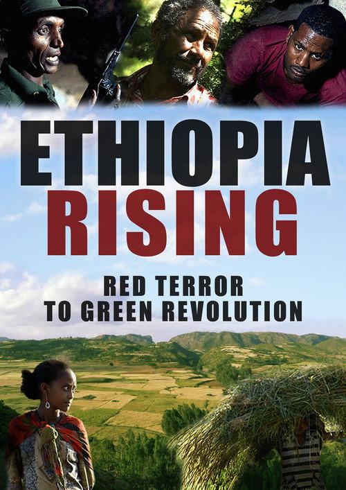 Ethiopia Rising: Red Terror to Green Revolution 2015 official movie poster