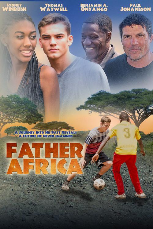 Father Africa 2017 official movie poster