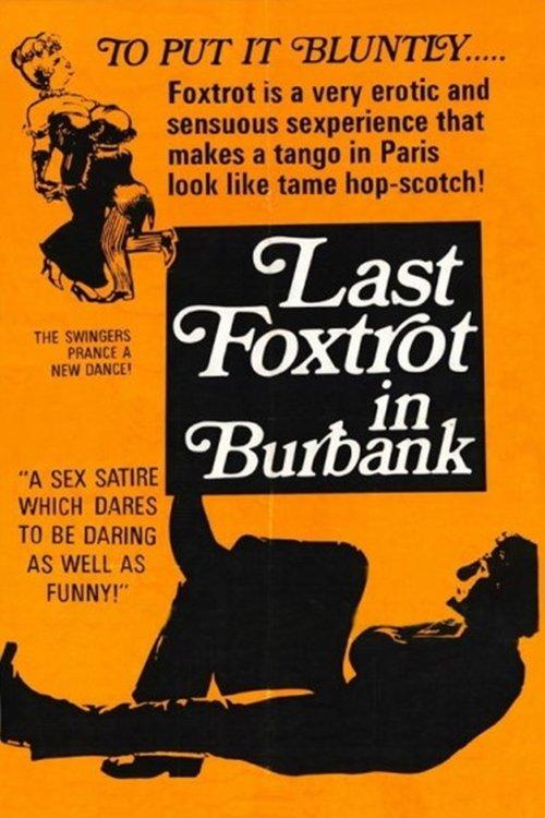 The Last Foxtrot in Burbank 1973 official movie poster