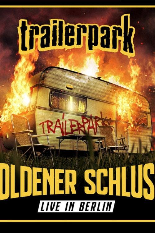Trailerpark: Goldener Schluss (Live in Berlin) 2024 official movie poster