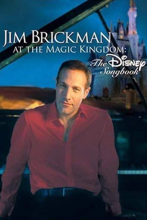 Jim Brickman at the Magic Kingdom: The Disney Songbook 2005 official movie poster