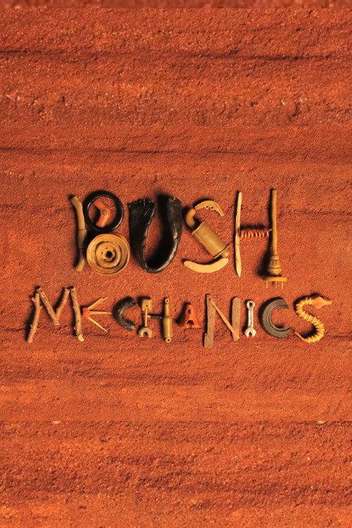 Bush Mechanics 2013 official movie poster