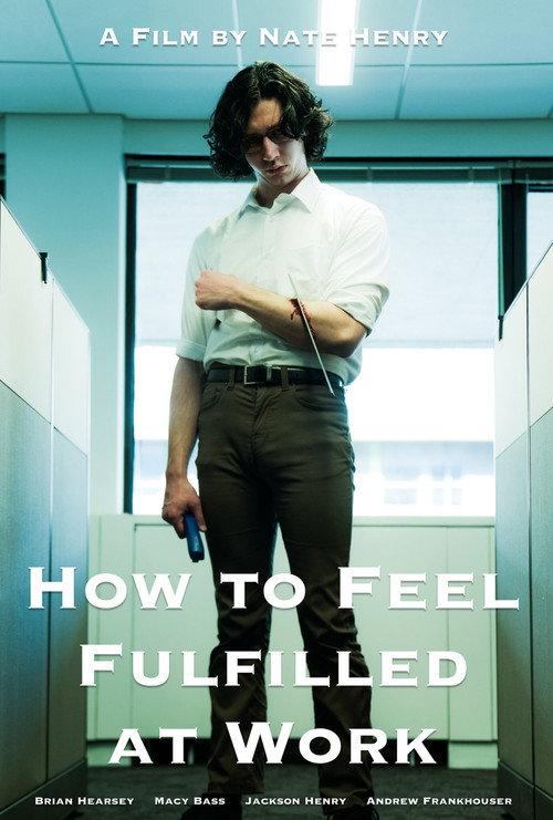 How to Feel Fulfilled at Work 2024 official movie poster