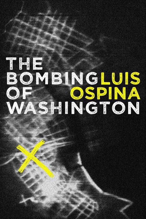 The Bombing of Washington 1972 official movie poster