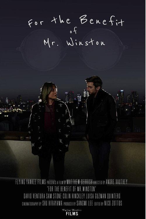 For the Benefit of Mr. Winston 2019 official movie poster