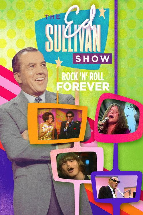 Rock 'N' Roll Forever: Ed Sullivan's Greatest Hits 2005 official movie poster