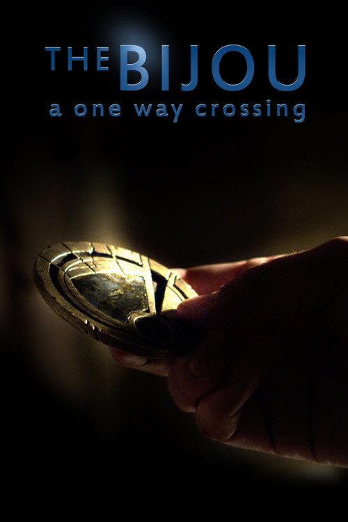 The Bijou: A One Way Crossing 2014 official movie poster