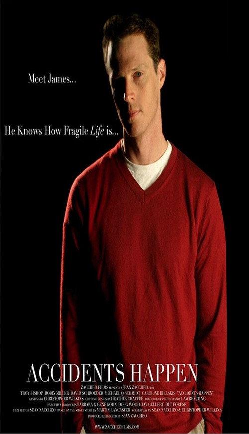Accidents Happen 2008 official movie poster