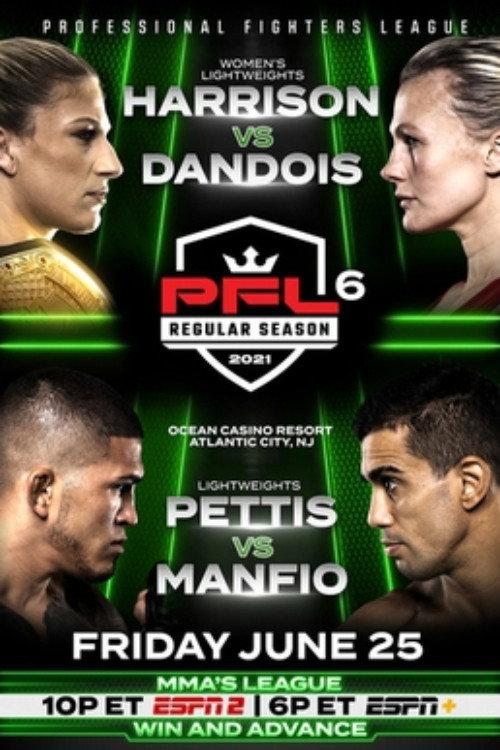 PFL 2021 #6: Regular Season - Harrison vs. Dandois 2021 official movie poster