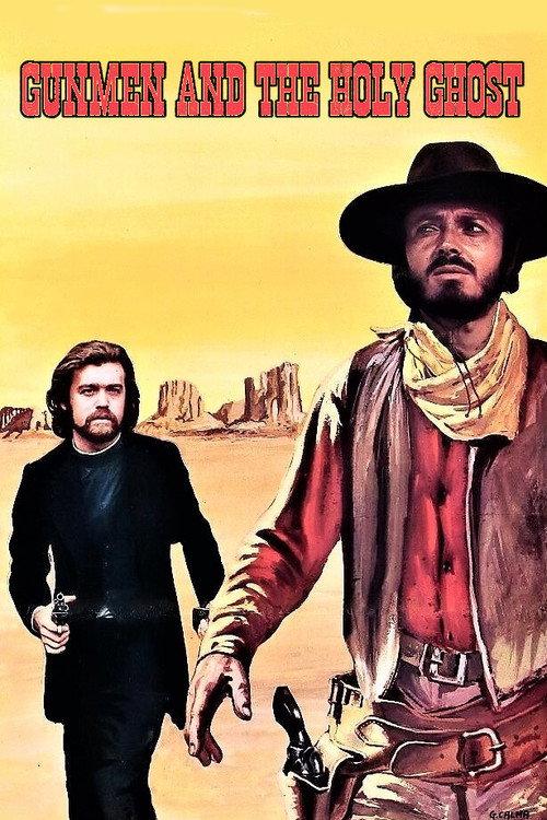 Gunmen and the Holy Ghost 1972 official movie poster