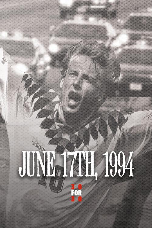 June 17th, 1994 2010 official movie poster