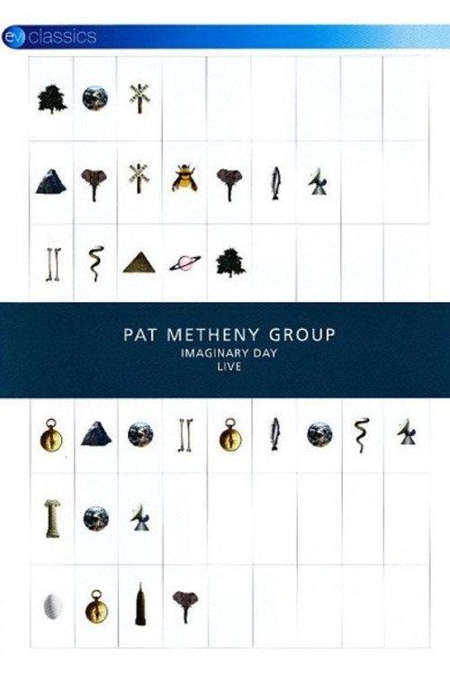 Pat Metheny Group: Imaginary Day Live 1998 official movie poster