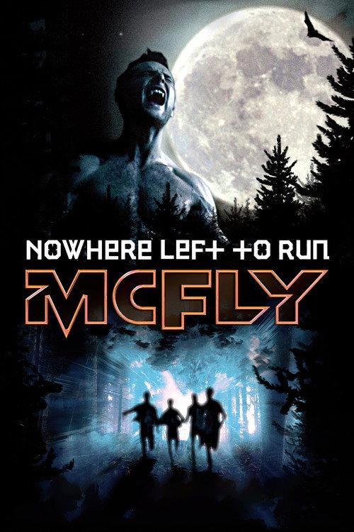 McFly: Nowhere Left to Run 2010 official movie poster