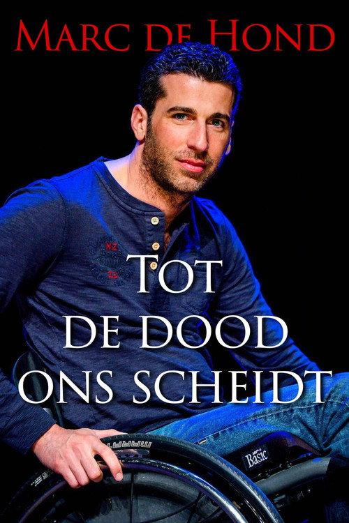 Marc de Hond: tot de dood ons scheidt 2020 official movie poster