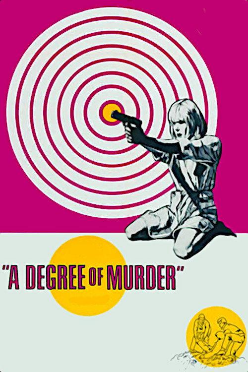 Degree of Murder 1967 official movie poster