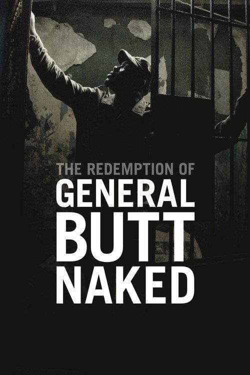 The Redemption of General Butt Naked 2011 official movie poster