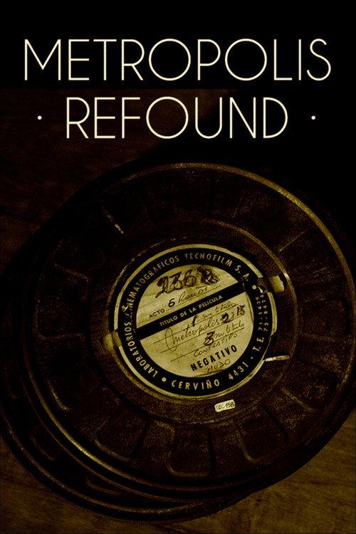 Metropolis Refound 2010 official movie poster